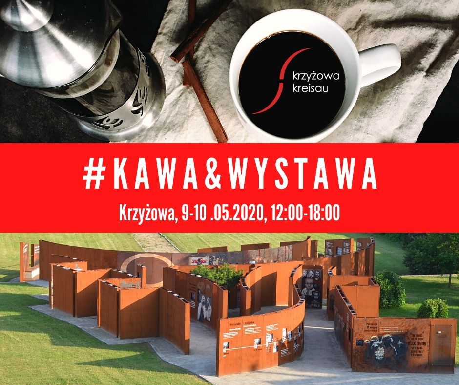 #kawa&wystawa - Krzyżowa zaprasza! 9-10.05.2020