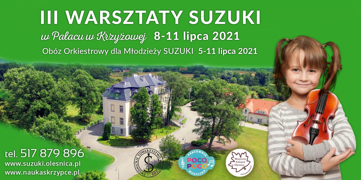 SUZUKI. Warsztaty oraz obóz orkiestrowy dla młodzieży w Krzyżowej – 5 – 11 lipca 2021