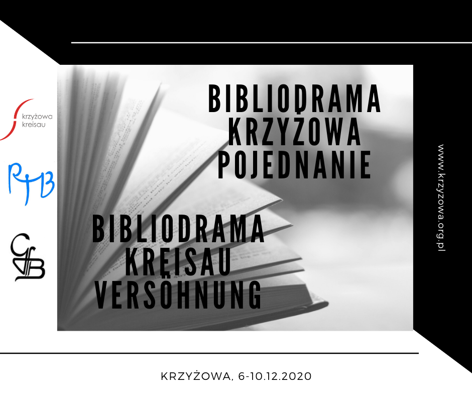 ||CfA|| International, ecumenical bibliodramatic workshop "Bibliodrama. Krzyżowa. Reconciliation" - 6-10.11.2020