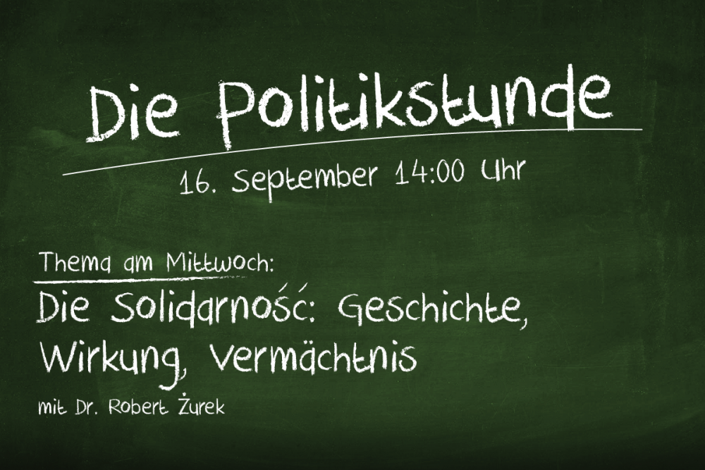 LIVE with Dr Robert Żurek [Die Politikstunde, BPB] - Wednesday, 14.00, 16.09.2020