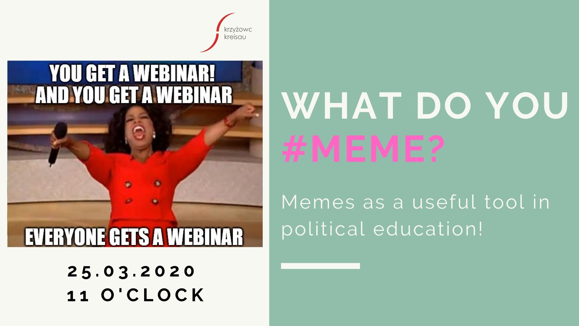 Webinar "WHAT DO YOU #MEME?" - 25.03.2020 (PHOTO)