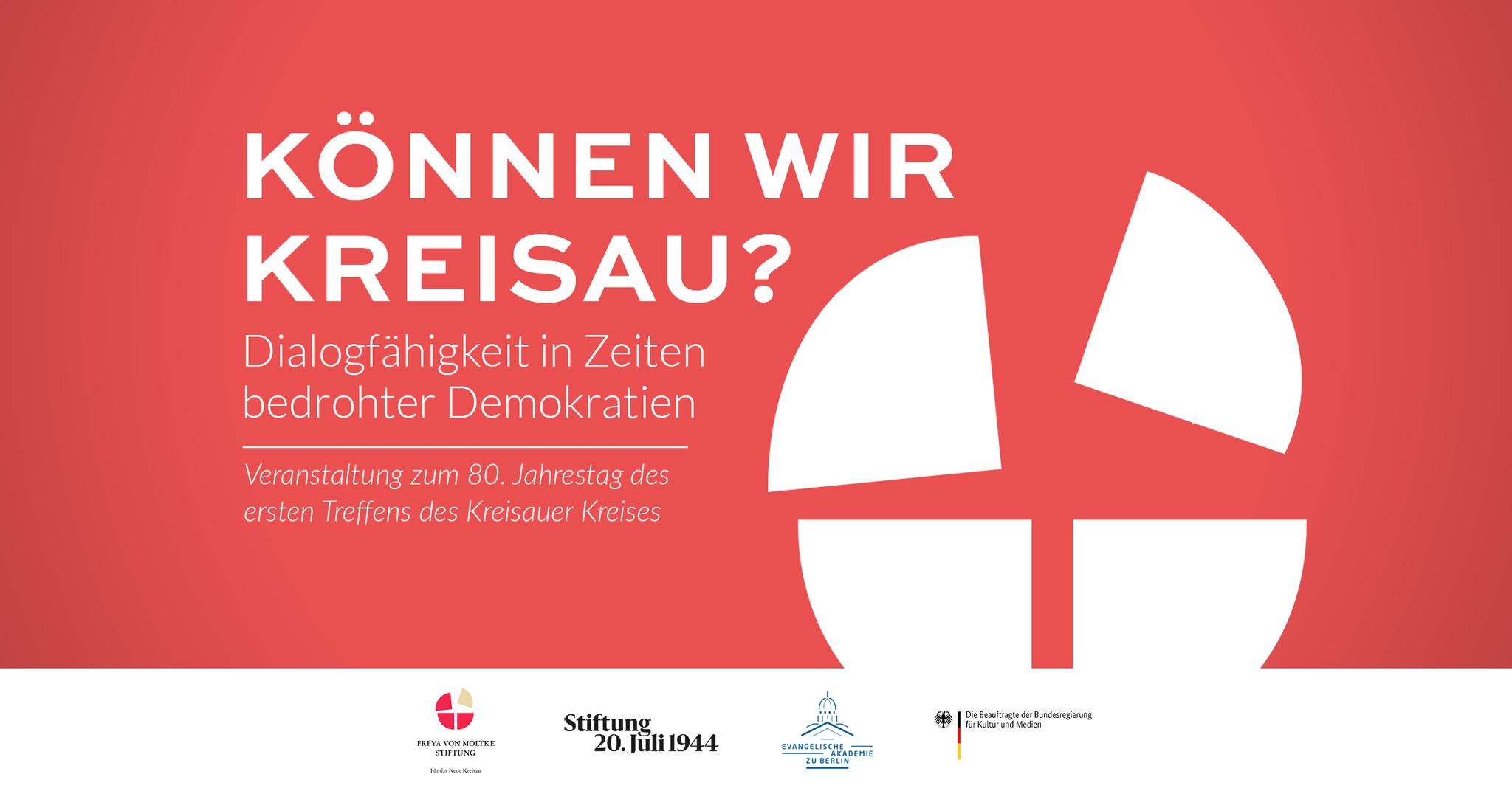"Können wir Kreisau?". Discussion on the capacity for dialogue in times of threat to democracy - June 1, 2022, Berlin